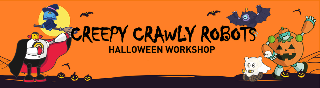 Kanata - Creepy Crawl Robots Halloween Workshop (2024-10-26)